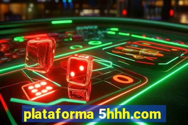 plataforma 5hhh.com